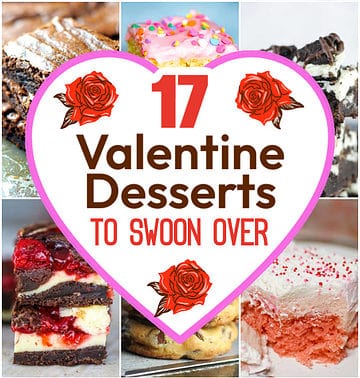 17 Valentine Desserts