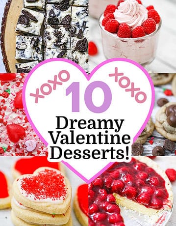 10 DREAMY valentine DESSERTS!