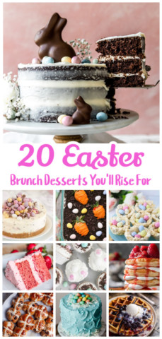 20 Easter Brunch Desserts You'll Rise For
