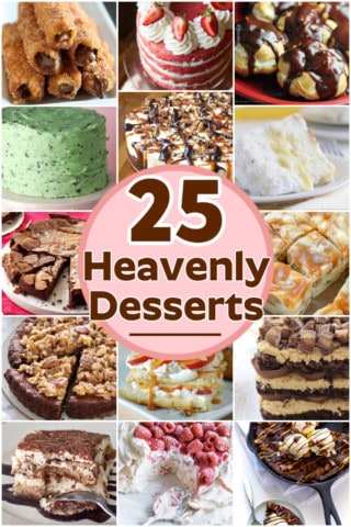25 Heavenly Desserts