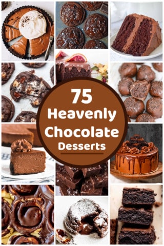 75 Heavenly Chocolate Desserts