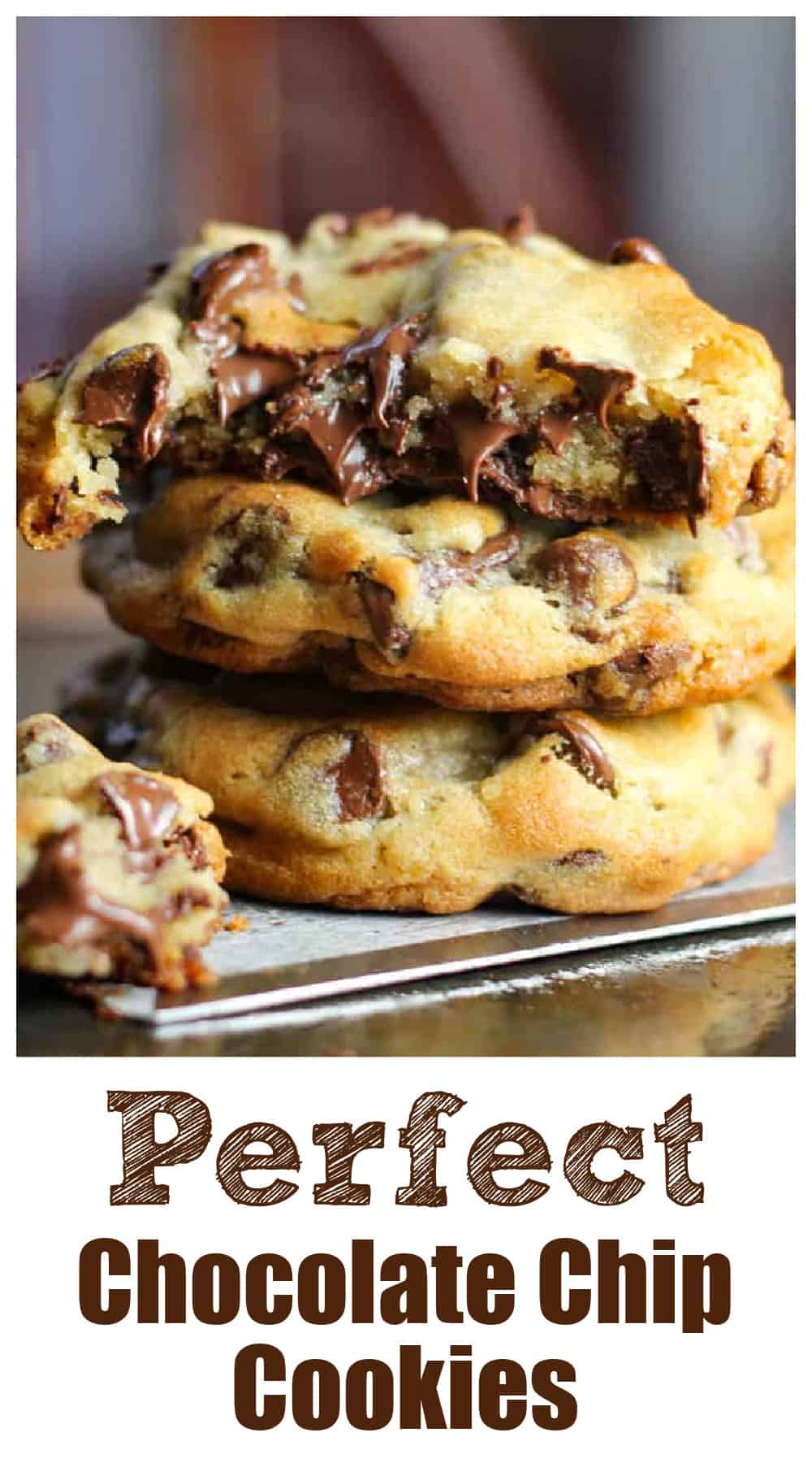 Perfect Chocolate Chip Cookies