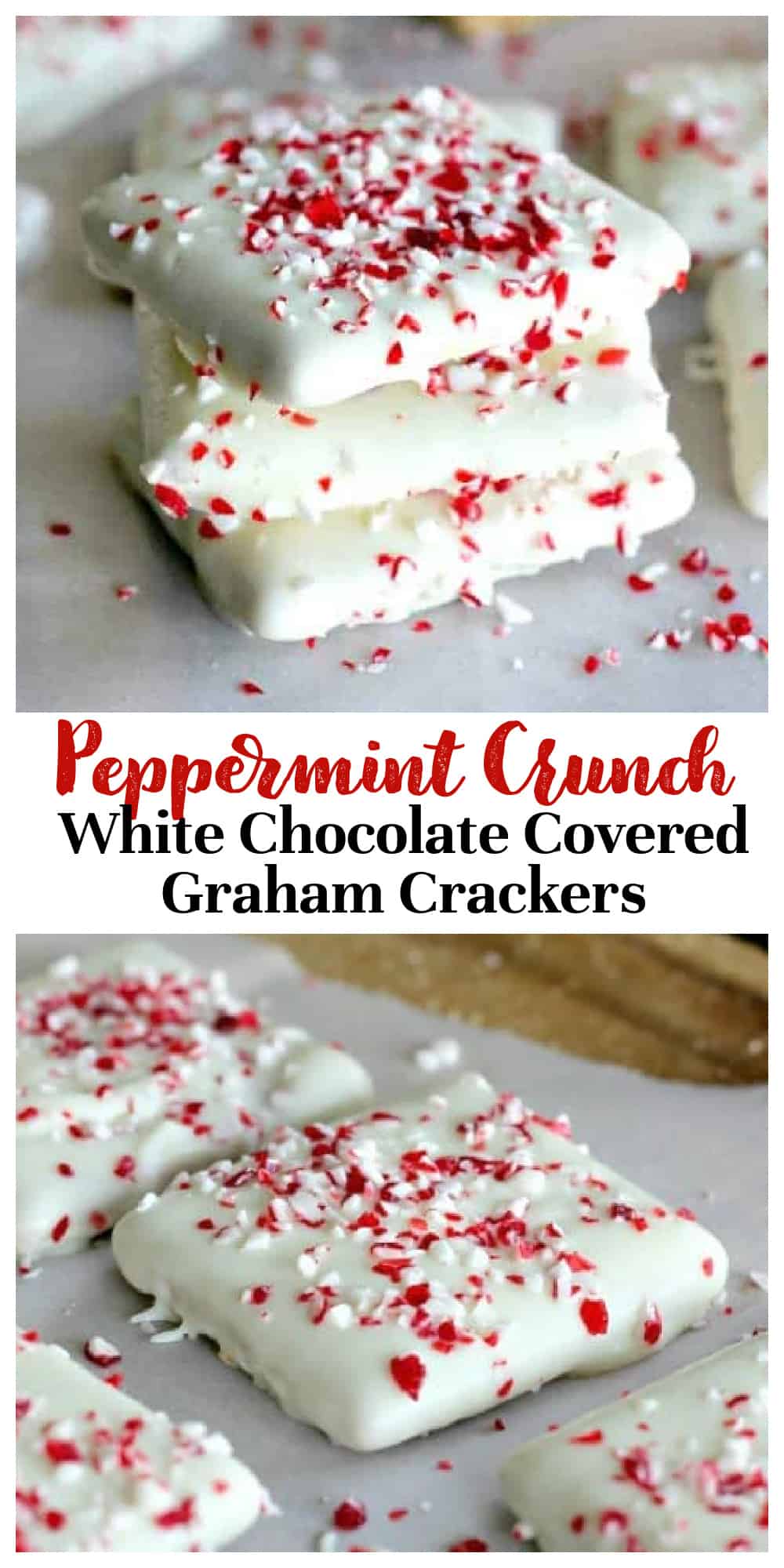 Peppermint Crunch White Chocolate Covered Graham Crackers - Christmas dessert recipes