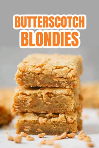 BUTTERSCOTCH BLONDIES