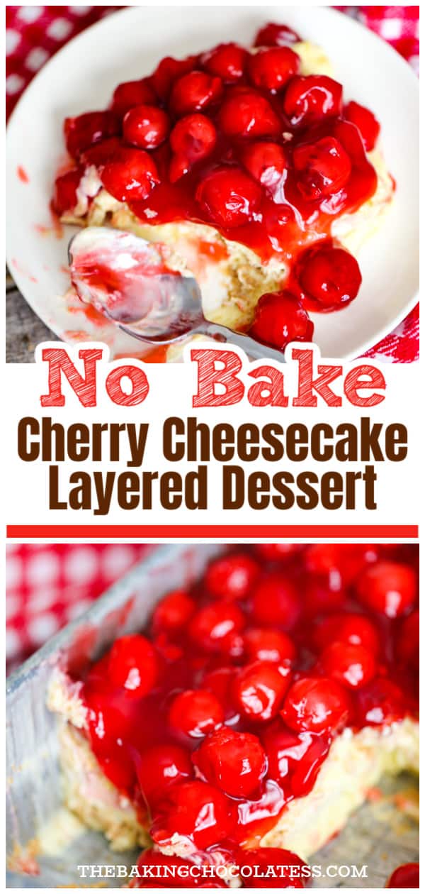 Easy No Bake Cherry Cheesecake Dessert