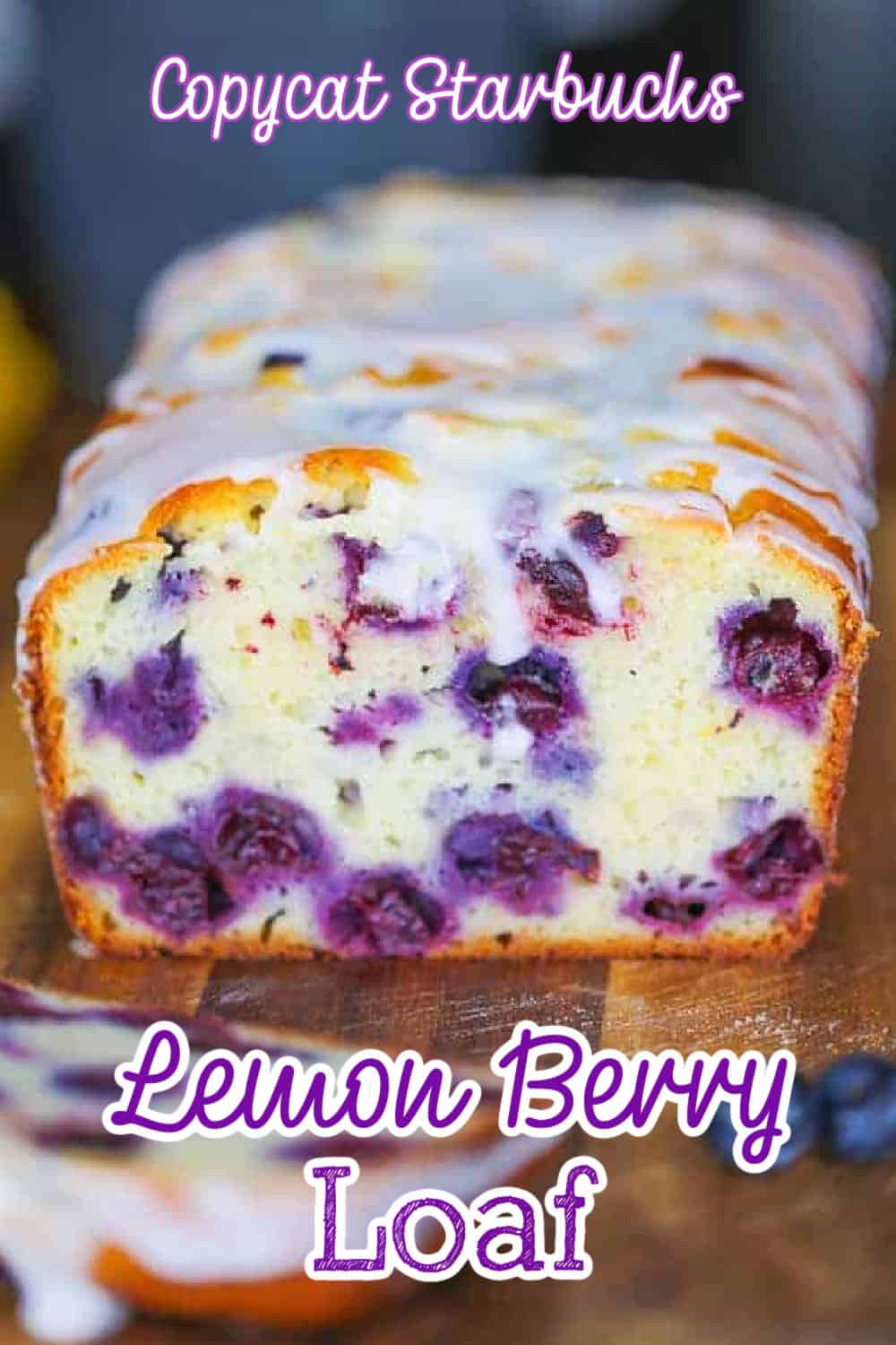 Copycat Starbucks LEMON BLUEBERRY LOAF