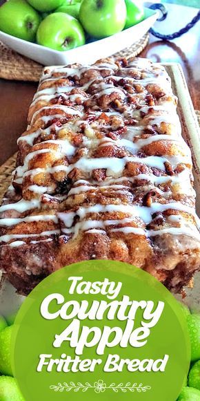 Awesome Country Apple Fritter Bread!