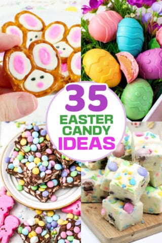 35 Festive Homemade Easter Candy Treats
