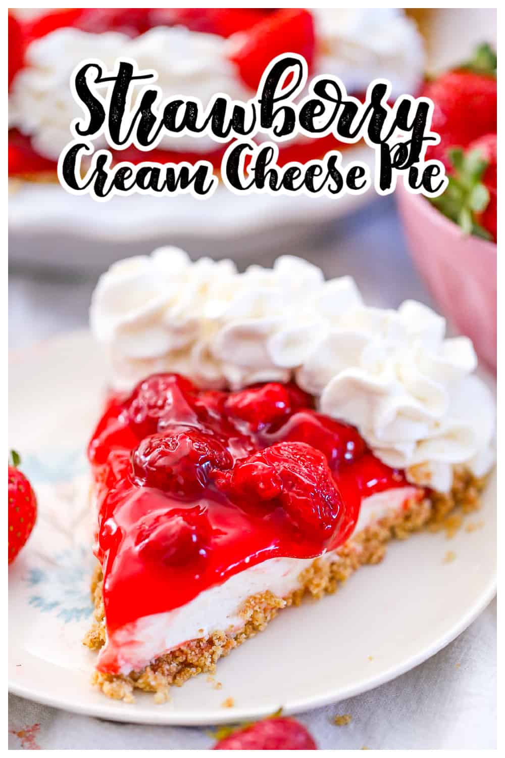 Easy Strawberry Cream Cheese Pie