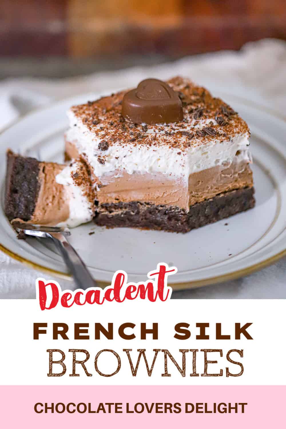 

FRENCH SILK 
 BROWNIES