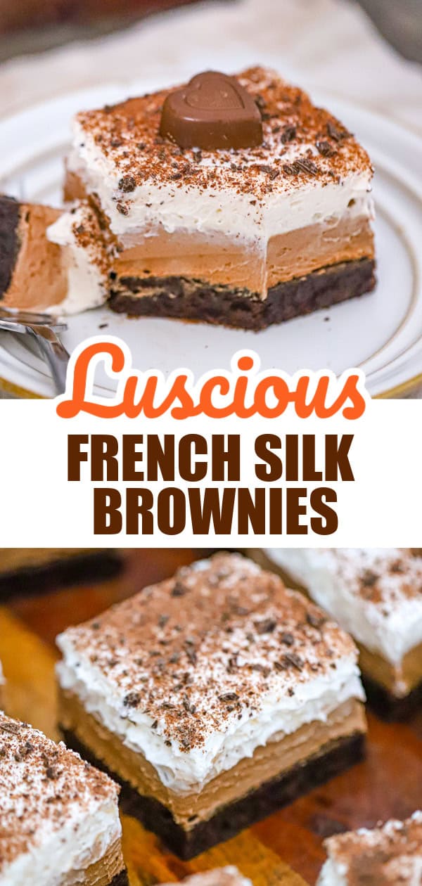 

FRENCH SILK 
 BROWNIES