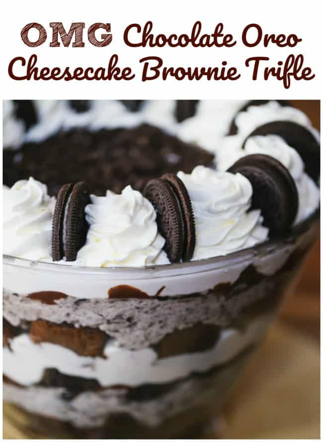 OMG Chocolate Oreo Cheesecake Brownie Trifle