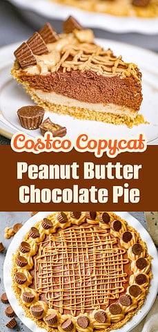 Decadent Peanut Butter Chocolate Pie - Costco CopyCat Recipe