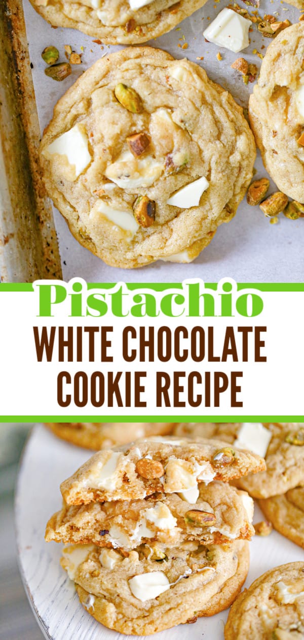 Pistachio WHITE CHOCOLATE COOKIE RECIPE