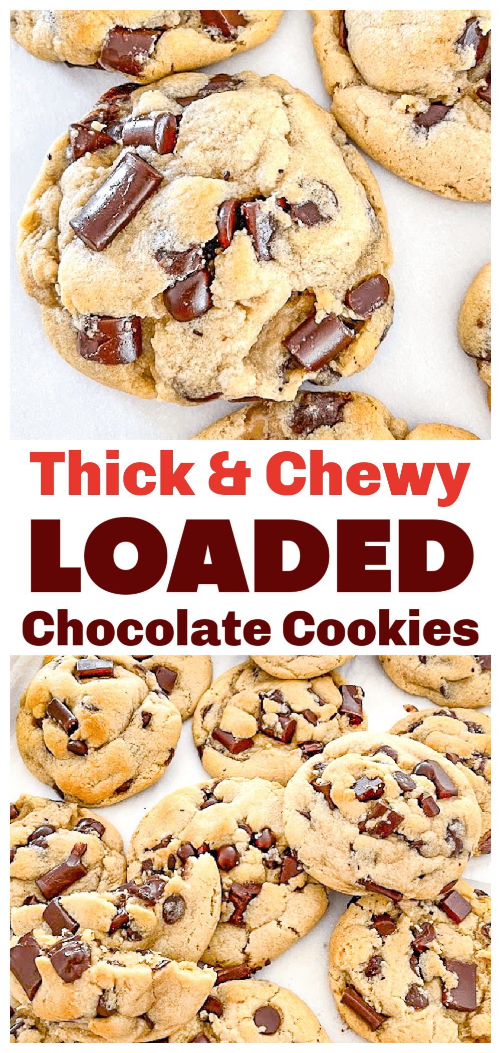 Loaded Chocolate Chip Cookies